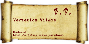 Vertetics Vilmos névjegykártya
